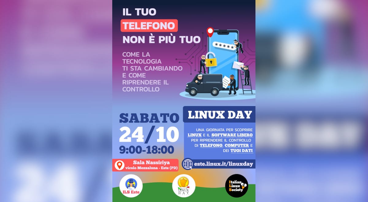 Linux Day: il tuo telefono non è più tuo